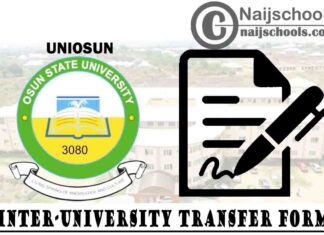 UNIOSUN Inter-University Transfer Form for 2020/2021 Academic Session | APPLY NOW