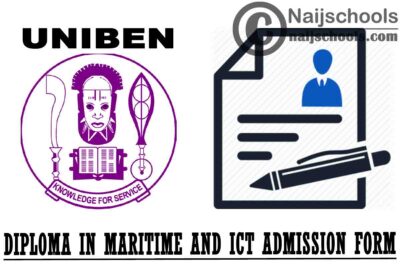 University of Benin (UNIBEN) Diploma in Maritime and ICT Admission Form for 2020/2021 Academic Session | APPLY NOW