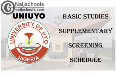 University of Uyo (UNIUYO) Basic Studies Supplementary Screening Schedule for 2020/2021 Academic SessionUNIUYO Basic Studies Supplementary Screening Schedule for 2020/2021 Academic Session | CHECK NOW