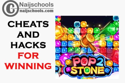 Cheats and Hacks for Winning Your Opponents on Facebook Messenger Pop Stone 2 Game