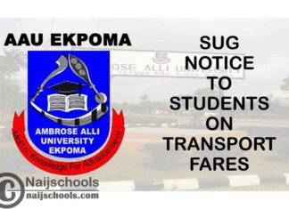 Ambrose Alli University (AAU) Ekpoma SUG Notice to Students on Transport Fares | CHECK NOW