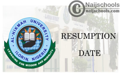 Al-Hikmah University Resumption Date Notice to Students | CHECK NOW