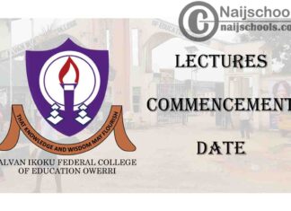 Alvan Ikoku Federal College of Education Owerri 2021 Lectures Commencement Date Notice | CHECK NOW