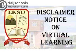 Ekiti State University (EKSU) Disclaimer Notice on the Commencement of Virtual Learning | CHECK NOW