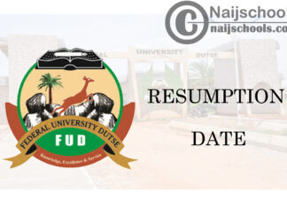Federal University Dutse (FUD) Resumption Date for Completion of 2019/2020 Academic Session | CHECK NOW