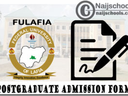 Federal University of Lafia (FULAFIA) Postgraduate Admission Form for 2020/2021 Academic Session | APPLY NOW