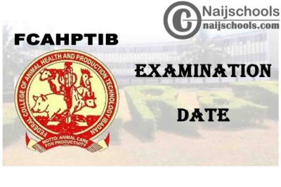 Federal College of Animal Health and Production Technology Ibadan (FCAHPTIB) 2019/2020 First Semester Examination Continuation Date | CHECK NOW
