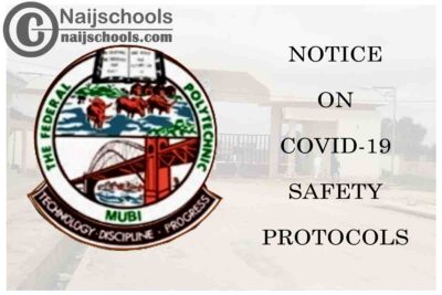 Federal Polytechnic Mubi Notice to Staff and Students on COVID-19 Safety Protocols | CHECK NOW