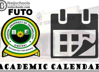 Federal University of Technology Owerri (FUTO) Adjusted Academic Calendar for 2019/2020 Academic Session | CHECK NOW
