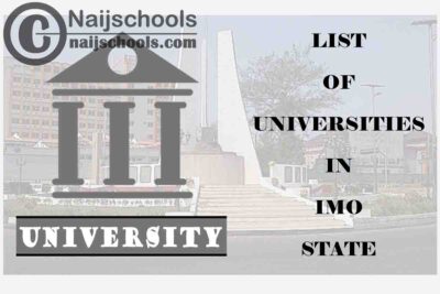 Full List of Federal, State & Private Universities in Imo State Nigeria