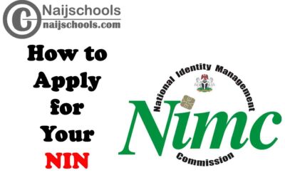 How to Apply for Your NIN | CHECK NOW