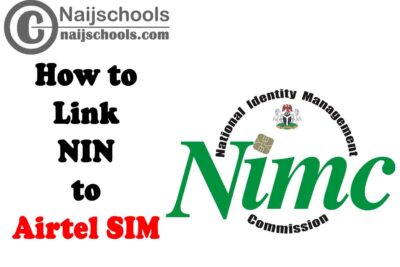Complete Guide on How to Link NIN to Airtel Sim | CHECK NOW