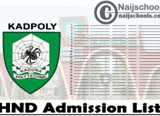 Kaduna Polytechnic (KADPOLY) HND Admission List for 2020/2021 Academic Session | CHECK NOW
