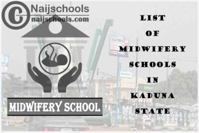 Full List of Accredited Midwifery Schools in Kaduna State Nigeria