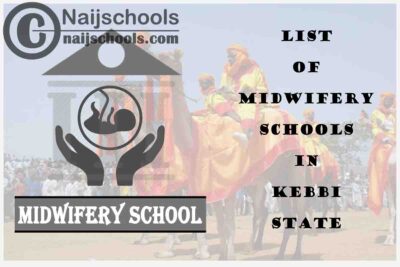 Full List of Accredited Midwifery Schools in Kebbi State Nigeria