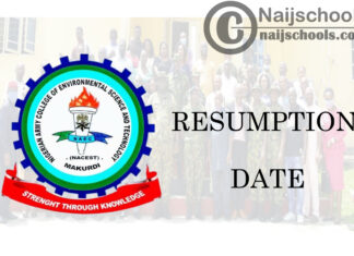 Nigerian Army College of Environmental Science and Technology (NACEST) Announces Resumption Date for Commencement of Academic Session | CHECK NOW