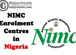 Full List of the NIMC Enrolment Centres in Nigeria | CHECK NOW