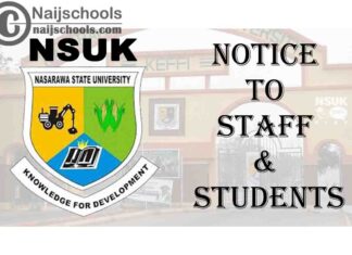 Nasarawa State University Keffi (NSUK) Notice to Staff & Students | CHECK NOW