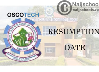 Osun State College of Technology (OSCOTECH) Resumption Date for Continuation of 2019/2020 Academic Session | CHECK NOW