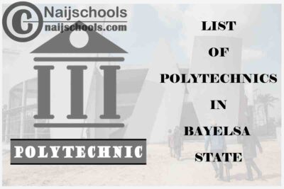 Full List of Accredited Federal & State Polytechnics in Bayelsa State Nigeria