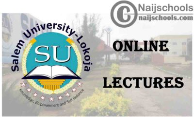 Salem University Lokoja Notice on Commencement of Online Lectures | CHECK NOW