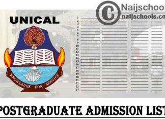 The University of Calabar in short "UNICAL" 1st, 2nd & 3rd Batch Postgraduate Admission List for 2019/2020 Academic Session have been released. 