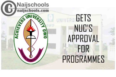 Achievers University Owo Gets NUC Approval for New Programmes | CHECK NOW