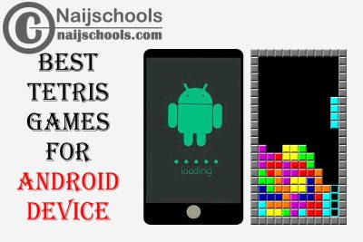 7 of the Best Tetris Games for Android Device | No. 4's Mind Blowing