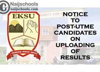 Ekiti State University (EKSU) Notice to 2020 Post-UTME Candidates on Uploading of O'Level Results | CHECK NOW