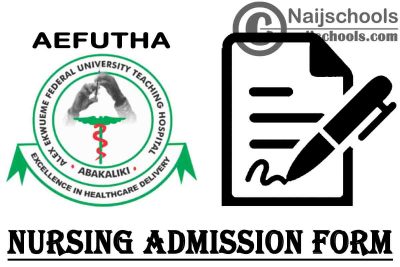 AEFUTHA Basic and Post-Basic Nursing Admission Form for 2021/2022 Academic Session | APPLY NOW