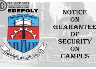 Federal Polytechnic Ede (EDEPOLY) Notice on Guarantee of Security of Staff and Students on Campus | CHECK NOW