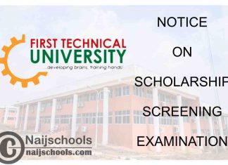 First Technical University (Tech-U) Ibadan Notice on Scholarship Screening Examination | CHECK NOW