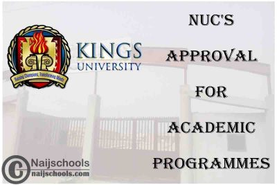 Kings University Secures NUC's Approval for Four New Academic Programmes | CHECK NOW