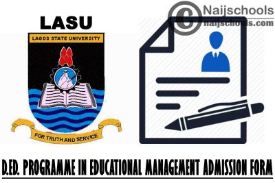LASU Doctor of Education (D.Ed.) Programme in Educational Management Admission Form is Out | APPLY NOW