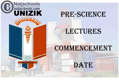 Nnamdi Azikiwe University (UNIZIK) 2021 Pre-Science Lectures Commencement Date Notice | CHECK NOW