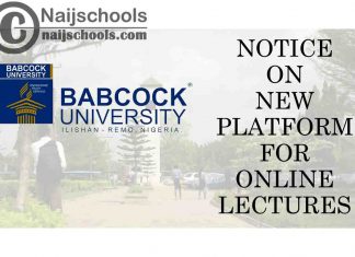 Babcock University Students’ Association Notice on New Platform for Online Lectures | CHECK NOW