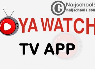 OyaWatch is the First Nigeria-Made Downloadable Live TV and Movies App