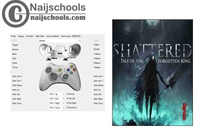 Shattered: Tale of the Forgotten King X360ce Settings for Any PC Gamepad Controller | TESTED & WORKING