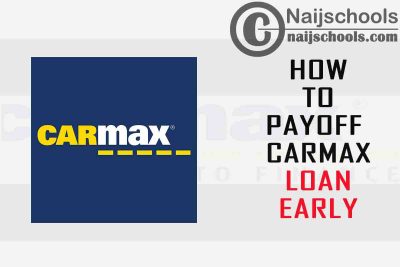 3 Unique Tips on How to Pay Off Your CarMax Auto Loan Early | No. 2 is Very Handy