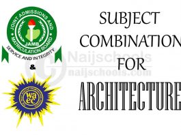 Subject Combination for Architecture JAMB & WAEC (O'Level)