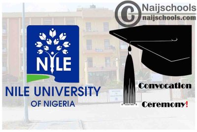 Nile University of Nigeria 8th Virtual Convocation Ceremony Schedule for the Class of 2020 | CHECK NOW