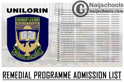 University of Illorin (UNILORIN) Remedial Programme Admission List for 2020/2021 Academic Session | CHECK NOW