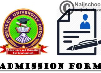 Wesley University Ondo Admission Form for 2020/2021 Academic Session | APPLY NOW