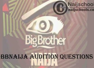 Big Brother Naija (BBNaija) Season 6 Audition Interview Past Questions 2021 | HOW TO PREPARE ADEQUATELY