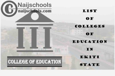Full List of Accredited Colleges of Education in Ekiti State Nigeria