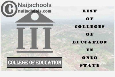 Full List of Accredited Colleges of Education in Ondo State Nigeria