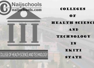 Full List of Colleges of Health Science and Technology in Ekiti State Nigeria