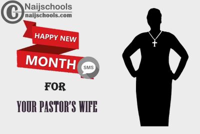 20 Intriguing Happy New Month Wishes and Prayers for Your Pastor’s Wife