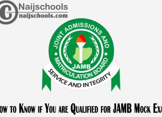 How to Know if You are Qualified for JAMB 2022 Mock Examination