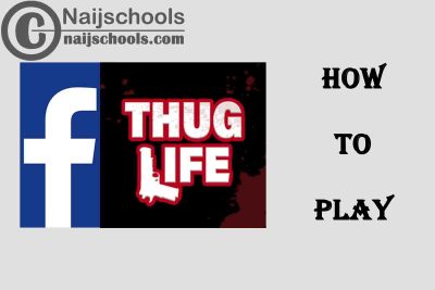 Complete Guide on How to Play the Facebook Messenger Thug Life Game